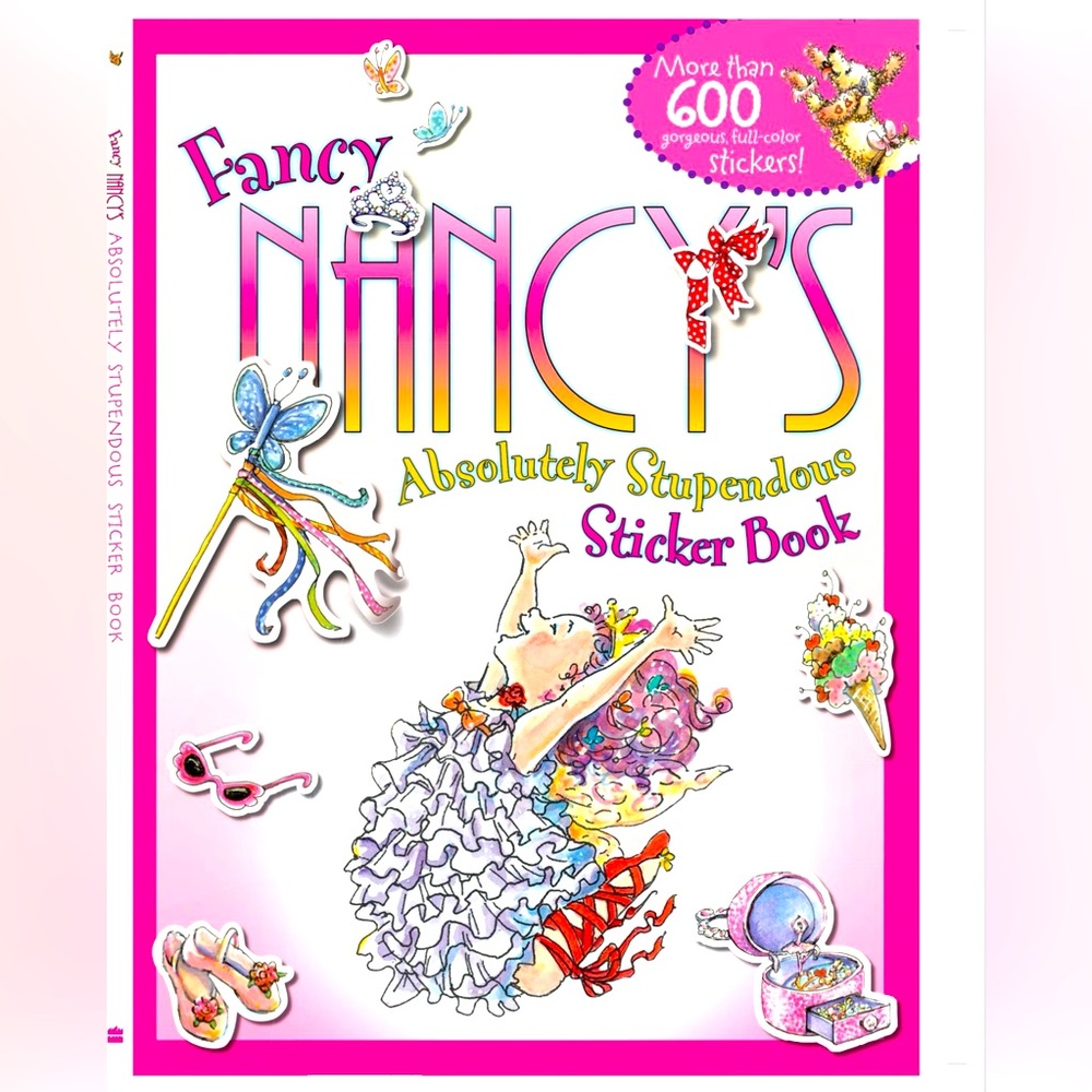 Fancy Nancy Absolutely Stupendous 600+ Sticker Book Jane O'Connor 2009 Retired